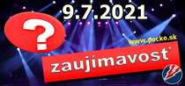 Zaujímavosť na dnes (09.07.2021)