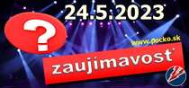 Zaujímavosť na dnes (24.05.2023)