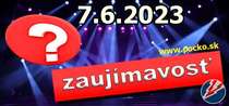 Zaujímavosť na dnes (07.06.2023)